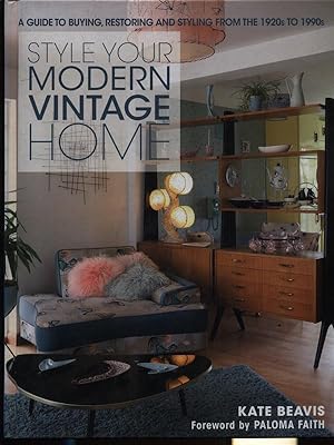 Imagen del vendedor de Style your modern vintage home a la venta por Librodifaccia