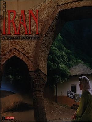 Image du vendeur pour Iran a visual journey mis en vente par Librodifaccia