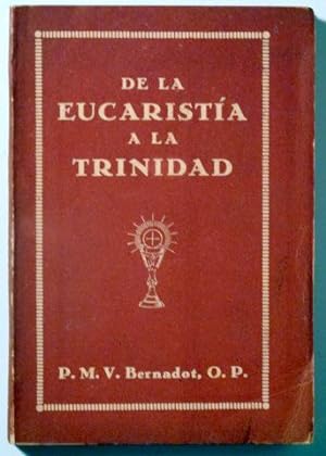 Image du vendeur pour DE LA EUCARISTA A LA TRINIDAD - Barcelona 1952 mis en vente par Llibres del Mirall
