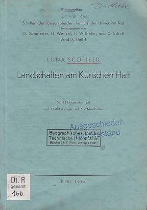 Landschaften am Kurischen Haff ; (Mit 13 Fig. im Text u. 13 Abb. auf Kunstdrucktaf.) / Edna Scofi...