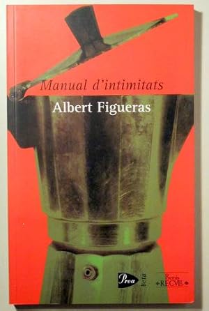 Seller image for MANUAL D'INTIMITATS - Barcelona 1999 for sale by Llibres del Mirall