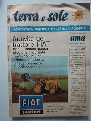TERRA E SOLE 232 Agricoltura Pratica e Meccanica Agraria DICEMBRE 1961