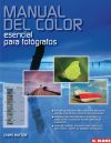 Manual del color. Esencial para fotógrafos