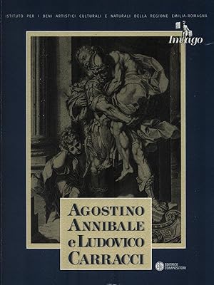 Bild des Verkufers fr Agostino, Annibale e Ludovico Carracci zum Verkauf von Librodifaccia
