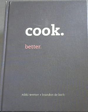 Seller image for Cook. Better. for sale by Chapter 1