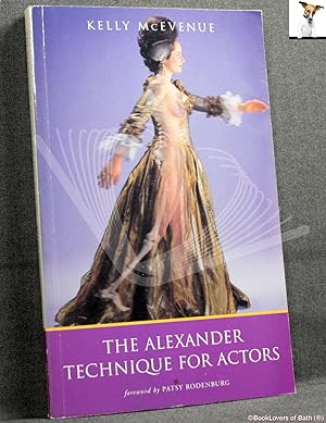 The Alexander Technique for Actors