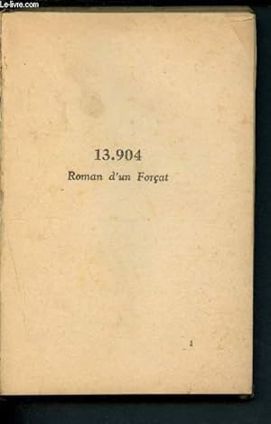 Image du vendeur pour 13.904 - Roman d'un forat mis en vente par Le-Livre