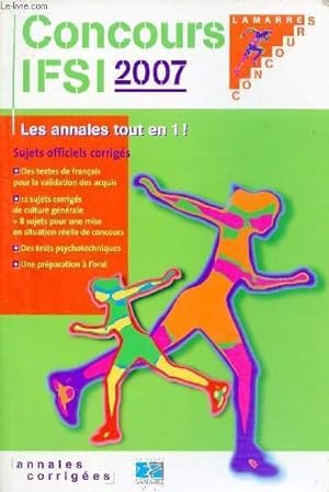 Bild des Verkufers fr Concours Ifsi 2007 sujets officiels et corrigs. zum Verkauf von Le-Livre
