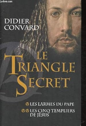 Bild des Verkufers fr Le Triangle secret Tome I: Les larmes du pape, Tome II les cinq templiers de Jsus, en 1 volume. zum Verkauf von Le-Livre