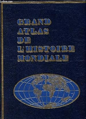 Immagine del venditore per Grand Atlas de l'Histoire Mondiale venduto da Le-Livre