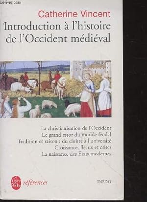 Image du vendeur pour Introduction  l'Histoire de l'occident mdival (Collection "Rfrences") mis en vente par Le-Livre