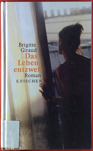 Bild des Verkufers fr Das Leben entzwei. Roman. zum Verkauf von biblion2