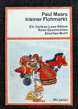 Bild des Verkufers fr Paul Maars kleiner Flohmarkt : ein Vorlese-Lese-Rtsel-Reim-Geschichten-Anschau-Buch ; [Ausw. aus "Onkel Florians fliegender Flohmarkt", erg. durch neue Rtsel u. Bildergeschichten]. dtv ; 70074 : dtv-Junior zum Verkauf von art4us - Antiquariat