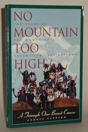 No Mountain Too High: A Triumph Over Breast Cancer