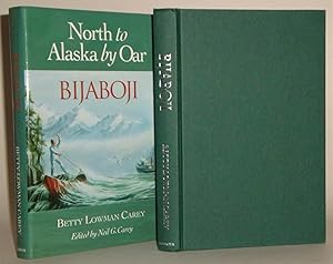 Imagen del vendedor de Bijaboji: North to Alaska by Oar a la venta por Azarat Books