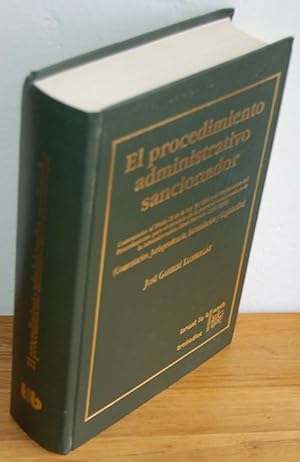 Image du vendeur pour EL PROCEDIMIENTO ADMINISTRATIVO SANCIONADOR. Comentarios al Ttulo IX de la Ley 30/ 1992 y al Reglamento del Procedimiento para el ejercicio de la potestad sancionadora de la Administracin (Real Decreto 1398/1993) (Comentarios, Jurisprudencia, Formulariosy Legislacin) mis en vente par EL RINCN ESCRITO