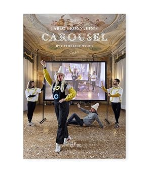 Seller image for Pablo Bronstein's Carousel. for sale by Libro Co. Italia Srl