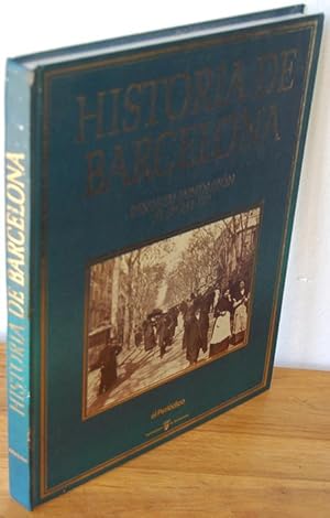 Imagen del vendedor de HISTORIA DE BARCELONA DESDE SU FUNDACIN AL SIGLO XXI a la venta por EL RINCN ESCRITO