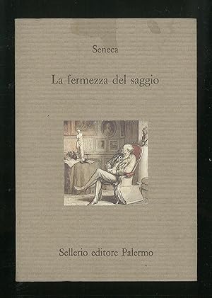 Bild des Verkäufers für La fermezza del saggio zum Verkauf von Sergio Trippini