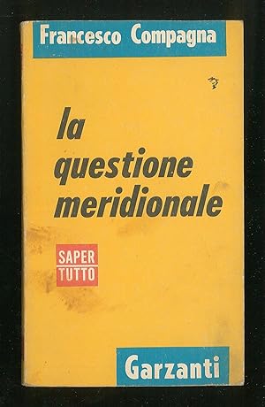 Bild des Verkufers fr La questione meridionale zum Verkauf von Sergio Trippini