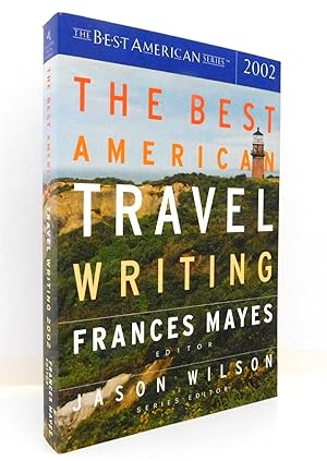 Imagen del vendedor de The Best American Travel Writing 2002 (The Best American Series) a la venta por The Parnassus BookShop