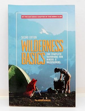 Bild des Verkufers fr Wilderness Basics: The Complete Handbook for Hikers and Backpackers--Second Edition zum Verkauf von The Parnassus BookShop