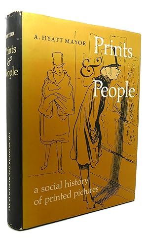 Image du vendeur pour PRINTS AND PEOPLE A Social History of Printed Pictures mis en vente par Rare Book Cellar