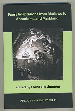 Seller image for FAUST ADAPTATIONS FROM MARLOWE TO ABOUDOMA AND MARKLAND for sale by Daniel Liebert, Bookseller