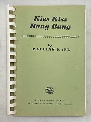 Imagen del vendedor de Kiss Kiss Bang Bang a la venta por Cleveland Book Company, ABAA