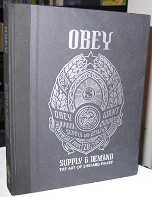 Immagine del venditore per OBEY: Supply & Demand - The Art of Shepard Fairey - Updated & Expanded 20th Anniversary Edition -(with Full Colour Poster looseley laid in)- venduto da Nessa Books