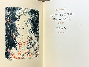 Don't let the Snow fall. A poem. Dawn. A story. (Met twee originele, genummerde en gesigneerde kl...