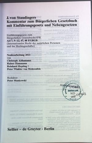 Bild des Verkufers fr J. von Staudingers Kommentar zum Brgerlichen Gesetzbuch mit Einfhrungsgesetz und Nebengesetzen: Einfhrungsgesetz zum Brgerlichen Gesetzbuche/ IPR Art 7, 9-12, 47, 48 EGBGB (Internationales Recht der natrlichen Personen und der Rechtsgeschfte) zum Verkauf von books4less (Versandantiquariat Petra Gros GmbH & Co. KG)