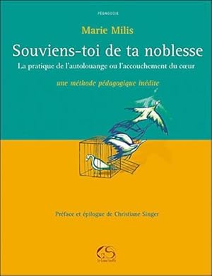 Image du vendeur pour Souviens-toi de ta noblesse mis en vente par Chapitre.com : livres et presse ancienne