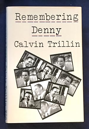 REMEMBERING DENNY; by Calvin Trillin
