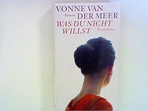Imagen del vendedor de Was du nicht willst: Roman a la venta por ANTIQUARIAT FRDEBUCH Inh.Michael Simon