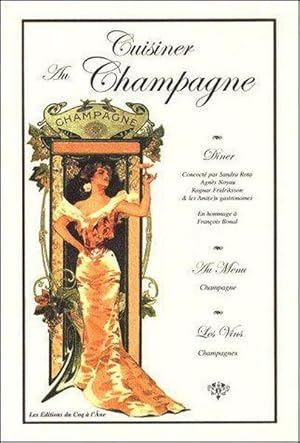 Seller image for Cuisiner au champagne for sale by Chapitre.com : livres et presse ancienne