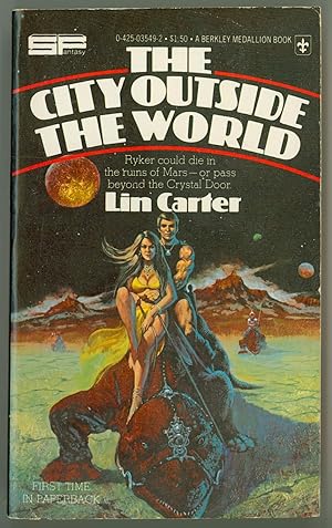 The City Outside the World, a Science Fiction Novel by Lin Carter, Sword and Spacery Adventure on...