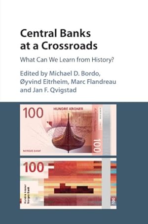 Immagine del venditore per Central Banks at a Crossroads : What Can We Learn from History? venduto da GreatBookPrices