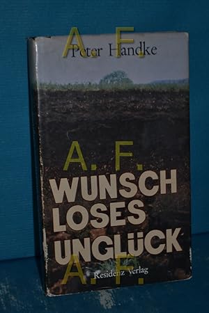 Seller image for Wunschloses Unglck : Erzhlung for sale by Antiquarische Fundgrube e.U.