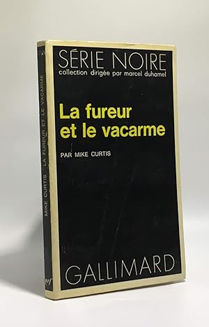 Seller image for La fureur et le vacarme -- srie noire for sale by crealivres