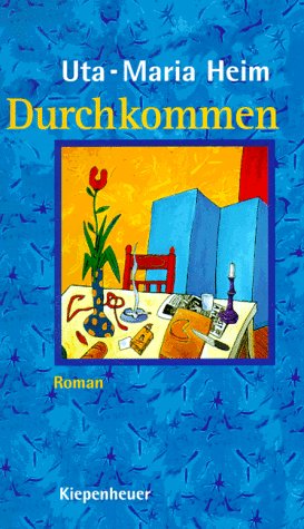 Imagen del vendedor de Durchkommen: Roman a la venta por Gabis Bcherlager