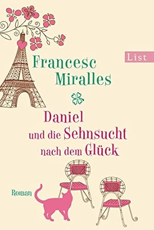 Imagen del vendedor de Daniel und die Sehnsucht nach dem Glck: Roman a la venta por Gabis Bcherlager