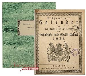 Allgemeiner Calender für das Fürstenthum Osnabrück auf das Schaltjahr nach Christi Geburt 1832.