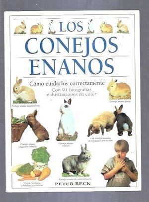 Imagen del vendedor de CONEJOS ENANOS - LOS. COMO CUIDARLOS CORRECTAMENTE a la venta por Desvn del Libro / Desvan del Libro, SL