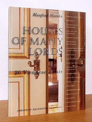Bild des Verkufers fr Houses of many Lords. 20 Viennese Palais zum Verkauf von AMSELBEIN - Antiquariat und Neubuch