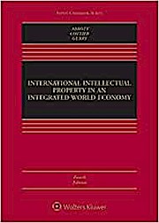 Seller image for International Intellectual Property in an Integrated World Economy (Aspen Casebook) for sale by buchversandmimpf2000