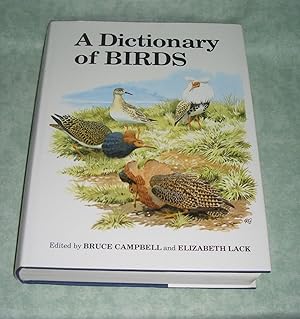 A Dictionary of Birds. Published for the British Ornithologists' Union.