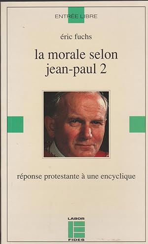 Imagen del vendedor de LA MORALE SELON JEAN-PAUL II. Rponse protestante  une encyclique a la venta por Librairie l'Aspidistra