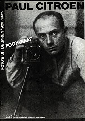 Paul Citroen fotograaf. Foto's uit de jaren 1929-1935.