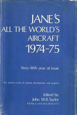 Imagen del vendedor de Jane's All the World's Aircraft 1974-75, a la venta por Antiquariat Lindbergh